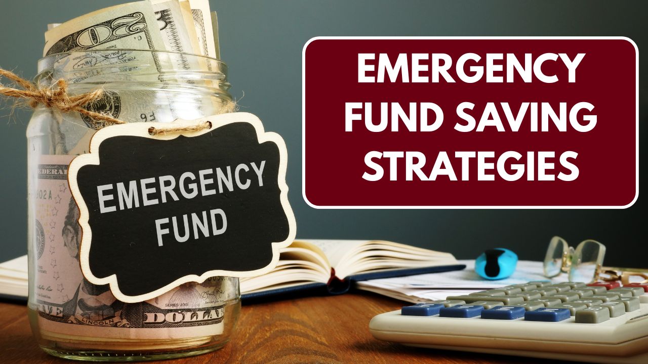 ⁠Emergency Fund Saving Strategies 2025 : How To Start Saving?