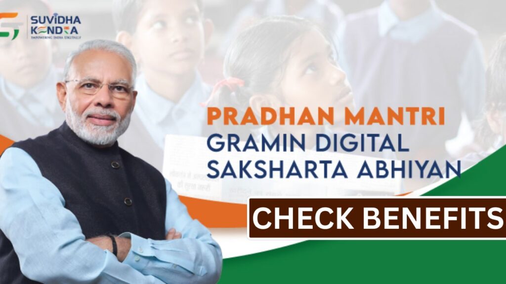 PM Gramin Digital Saksharta Abhiyaan 2025: Eligibility, Benefits, Apply Online